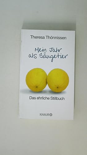 MEIN JAHR ALS SÄUGETIER. das ehrliche Stillbuch