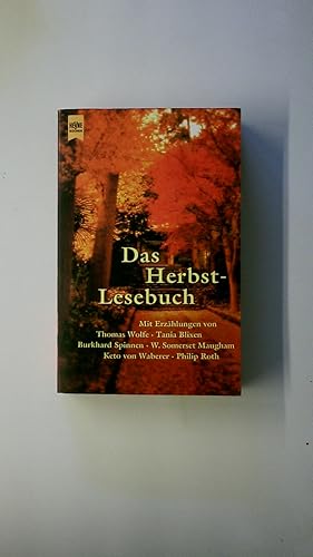 Seller image for DAS HERBSTLESEBUCH. Geschichten fr lange Herbstabende ; mit Erzhlungen von Thomas Wolfe for sale by Butterfly Books GmbH & Co. KG