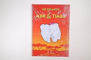Seller image for DIE ELEFANTEN MINI & TIMBA. for sale by Butterfly Books GmbH & Co. KG