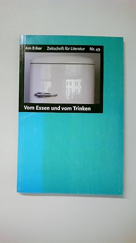 Seller image for AM ERKER NR. 49. Vom Essen und Trinken Am Erker for sale by Butterfly Books GmbH & Co. KG