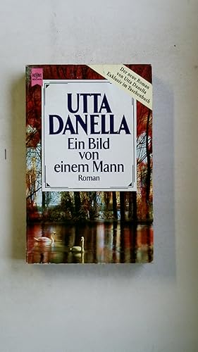 Imagen del vendedor de EIN BILD VON EINEM MANN. Roman a la venta por Butterfly Books GmbH & Co. KG