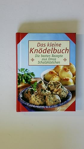 Bild des Verkufers fr DAS KLEINE KNDELBUCH. die besten Rezepte aus Omas Schatzkstchen zum Verkauf von Butterfly Books GmbH & Co. KG