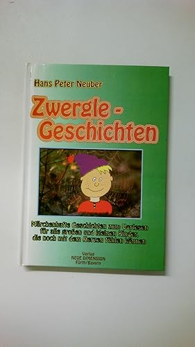 Bild des Verkufers fr ZWERGLE-GESCHICHTEN. zum Verkauf von Butterfly Books GmbH & Co. KG