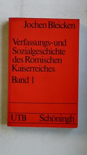 Bild des Verkufers fr VERFASSUNGS- UND SOZIALGESCHICHTE DES RMISCHEN KAISERREICHES BAND 1. zum Verkauf von Butterfly Books GmbH & Co. KG