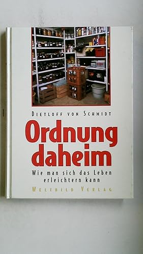 Seller image for ORDNUNG DAHEIM. WIE MAN SICH DAS LEBEN ERLEICHTERN KANN. for sale by Butterfly Books GmbH & Co. KG