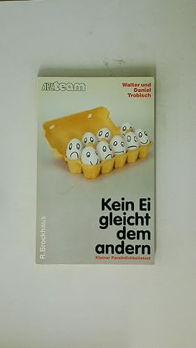Seller image for KEIN EI GLEICHT DEM ANDERN. kleiner Persnlichkeitstest for sale by Butterfly Books GmbH & Co. KG
