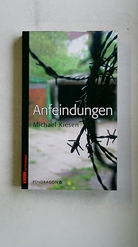Imagen del vendedor de ANFEINDUNGEN. a la venta por Butterfly Books GmbH & Co. KG
