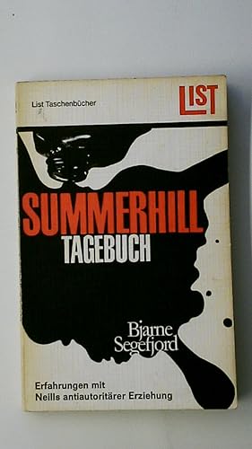 Seller image for SUMMERHILL-TAGEBUCH. Erfahrung mit Neills antiautoritrer Erziehung for sale by Butterfly Books GmbH & Co. KG