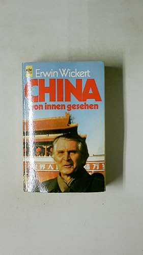 Bild des Verkufers fr CHINA VON INNEN GESEHEN. zum Verkauf von Butterfly Books GmbH & Co. KG