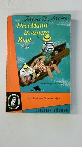 Bild des Verkufers fr DREI MANN IN EINEM BOOT. vom Hunde ganz zu schweigen zum Verkauf von Butterfly Books GmbH & Co. KG