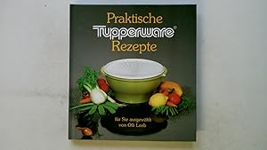 PRAKTISCHE TUPPERWARE-REZEPTE.