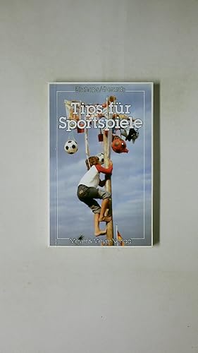 Seller image for TIPS FR SPORTSPIELE. for sale by Butterfly Books GmbH & Co. KG