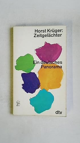 Bild des Verkufers fr ZEITGELCHTER. e. dt. Panorama zum Verkauf von Butterfly Books GmbH & Co. KG