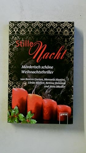 Bild des Verkufers fr STILLE NACHT. mrderisch schne Weihnachtsthriller zum Verkauf von Butterfly Books GmbH & Co. KG