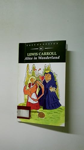 Seller image for ALICE IN WONDERLAND. The Original 1865 Edition With Complete Illustrations By Sir John Tenniel for sale by Butterfly Books GmbH & Co. KG