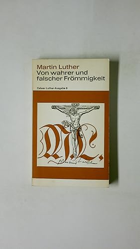 Bild des Verkufers fr VON WAHRER UND FALSCHER FRMMIGKEIT. Ausleggn d. 5. u. 22 Psalms zum Verkauf von Butterfly Books GmbH & Co. KG