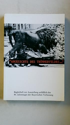 Bild des Verkufers fr ANGESICHTS DES TRMMERFELDES . zum Verkauf von Butterfly Books GmbH & Co. KG