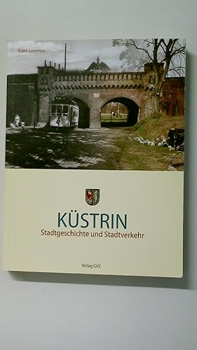 Bild des Verkufers fr KSTRIN. Stadtgeschichte und Stadtverkehr zum Verkauf von Butterfly Books GmbH & Co. KG