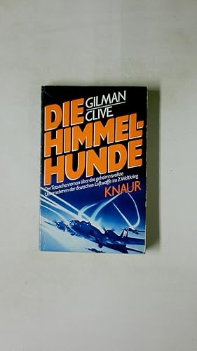 Seller image for DIE HIMMELHUNDE. Tatsachenroman for sale by Butterfly Books GmbH & Co. KG