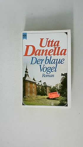 Seller image for DER BLAUE VOGEL. Roman for sale by Butterfly Books GmbH & Co. KG