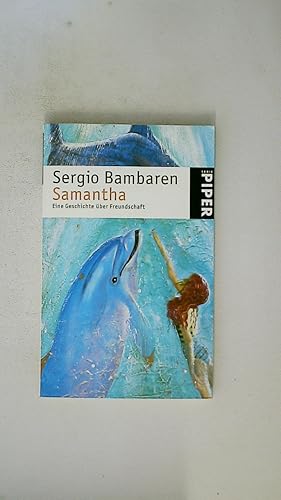 Seller image for SAMANTHA. eine Geschichte ber Freundschaft for sale by Butterfly Books GmbH & Co. KG