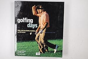 Bild des Verkufers fr GOLFING DAYS. Fotos, die Geschichte machten zum Verkauf von Butterfly Books GmbH & Co. KG