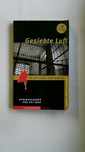 Seller image for GESIEBTE LUFT. Krimis aus dem Knast for sale by Butterfly Books GmbH & Co. KG
