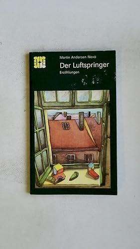 Bild des Verkufers fr DER LUFTSPRINGER. Erzhlungen zum Verkauf von Butterfly Books GmbH & Co. KG