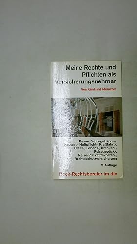 Bild des Verkufers fr MEINE RECHTE UND PFLICHTEN ALS VERSICHERUNGSNEHMER. zum Verkauf von Butterfly Books GmbH & Co. KG