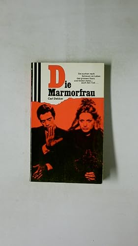 Seller image for DIE MARMORFRAU. for sale by Butterfly Books GmbH & Co. KG