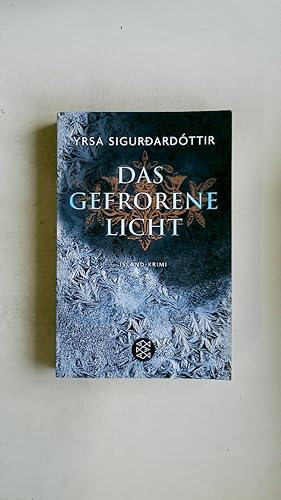 Bild des Verkufers fr DAS GEFRORENE LICHT. Island-Krimi zum Verkauf von Butterfly Books GmbH & Co. KG