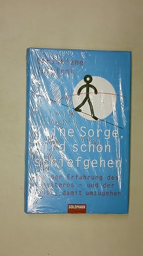 Bild des Verkufers fr KEINE SORGE, WIRD SCHON SCHIEFGEHEN. von der Erfahrung des Scheiterns - und der Kunst, damit umzugehen zum Verkauf von Butterfly Books GmbH & Co. KG