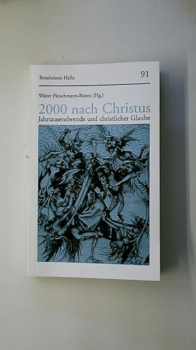 Bild des Verkufers fr 2000 NACH CHRISTUS. Jahrtausendwende und christlicher Glaube zum Verkauf von Butterfly Books GmbH & Co. KG