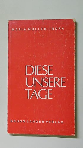 Seller image for DIESE UNSERE TAGE. Gedichte for sale by Butterfly Books GmbH & Co. KG