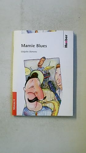 Seller image for MAMIE BLUES. for sale by Butterfly Books GmbH & Co. KG