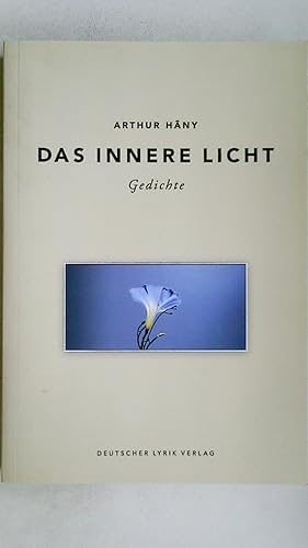 Bild des Verkufers fr DAS INNERE LICHT. Gedichte zum Verkauf von Butterfly Books GmbH & Co. KG