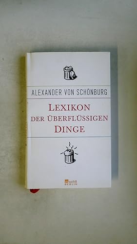 Bild des Verkufers fr LEXIKON DER BERFLSSIGEN DINGE. zum Verkauf von Butterfly Books GmbH & Co. KG