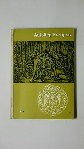 Bild des Verkufers fr AUFSTIEG EUROPAS. Von den Franken bis zum Ende des Mittelalters, Geschichte fr Real- und Mittelschulen zum Verkauf von Butterfly Books GmbH & Co. KG