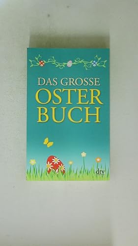 Seller image for DAS GROSSE OSTERBUCH. for sale by Butterfly Books GmbH & Co. KG