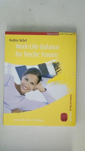 Immagine del venditore per WORK-LIFE-BALANCE FR FRECHE FRAUEN. Beruf und Leben im Einklang venduto da Butterfly Books GmbH & Co. KG