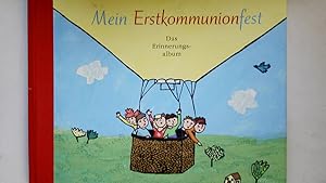 Seller image for MEIN ERSTKOMMUNIONFEST. Das Erinnerungsalbum for sale by Butterfly Books GmbH & Co. KG