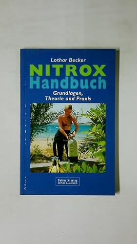 Bild des Verkufers fr NITROX-HANDBUCH. Grundlagen, Theorie und Praxis zum Verkauf von Butterfly Books GmbH & Co. KG