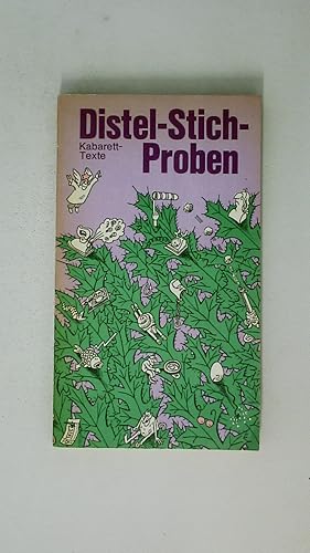 Bild des Verkufers fr DISTEL-STICH-PROBEN TEXTE VON 1975 - 1981 HRSG. VON HORST GEBHARDT. zum Verkauf von Butterfly Books GmbH & Co. KG