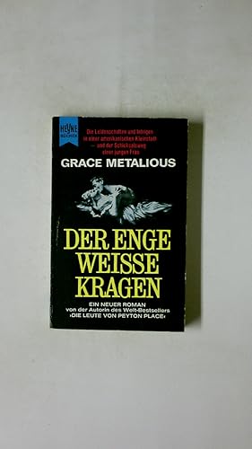 Seller image for DER ENGE WEISSE KRAGEN. Roman for sale by Butterfly Books GmbH & Co. KG