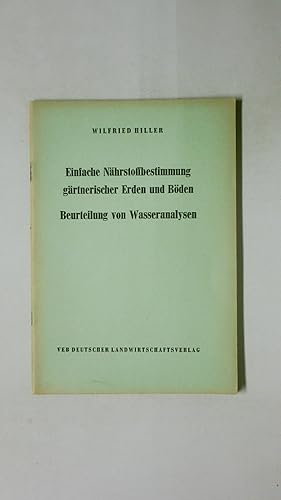 Bild des Verkufers fr EINFACHE NHRSTOFFBESTIMMUNG GRTNERISCHER ERDEN UND BDEN. Beurteilung von Wasseranalysen zum Verkauf von Butterfly Books GmbH & Co. KG