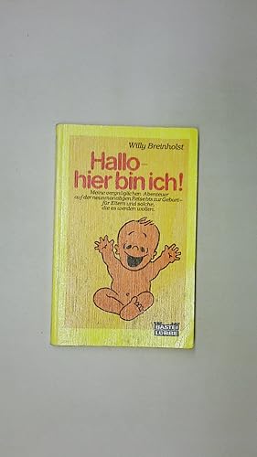 HALLO, HIER BIN ICH!.