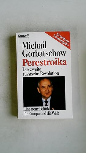 Bild des Verkufers fr PERESTROIKA. die 2. russische Revolution ; eine neue Politik fr Europa und die Welt zum Verkauf von Butterfly Books GmbH & Co. KG