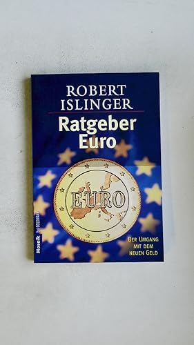 Bild des Verkufers fr RATGEBER EURO. alles ber den Umgang mit dem neuen Geld zum Verkauf von Butterfly Books GmbH & Co. KG