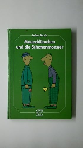 Imagen del vendedor de MAUERBLMCHEN UND DIE SCHATTENMONSTER. a la venta por Butterfly Books GmbH & Co. KG