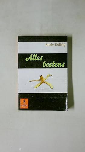 Bild des Verkufers fr ALLES BESTENS. Roman zum Verkauf von Butterfly Books GmbH & Co. KG